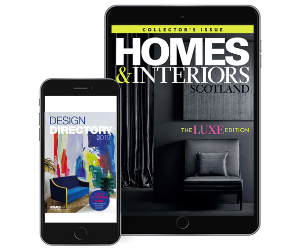 Homes & Interiors Scotland Digital edition