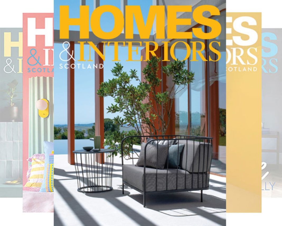 Homes & Interiors Scotland magazine release issue 155 - it's summertime!