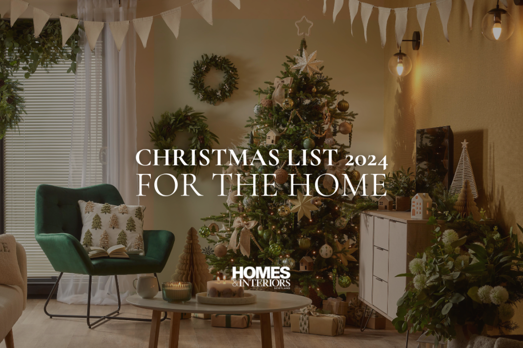 christmas list of luxury gifts for the home by Homes & Interiors Scotland magazine